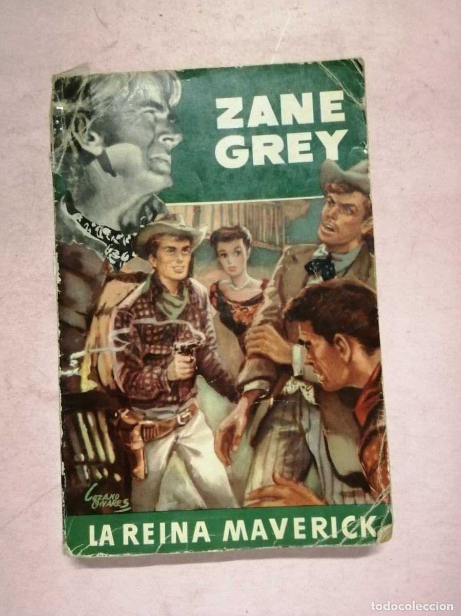 Libros de segunda mano: LA REINA MAVERICK (ZANE GREY)