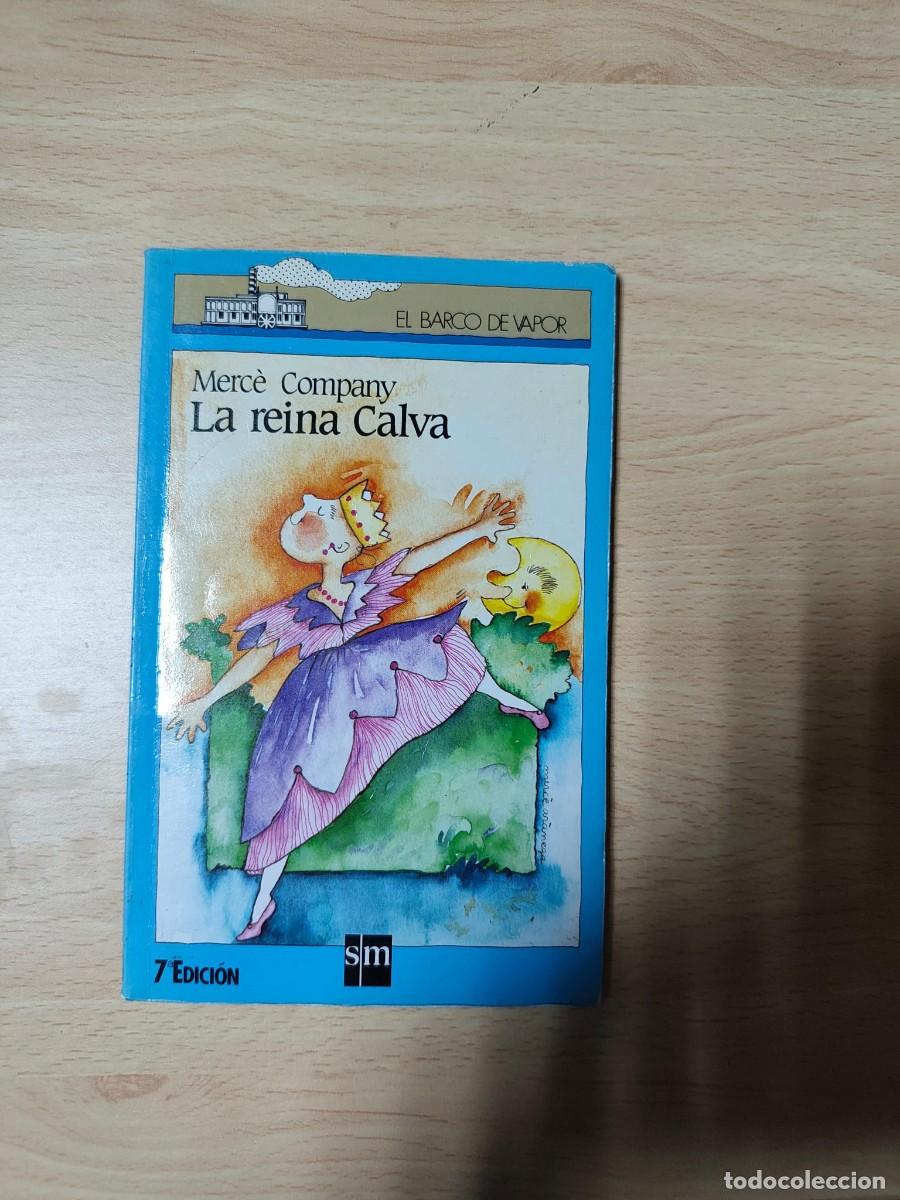 Libros de segunda mano: La reina Calva Merc&egrave; Company