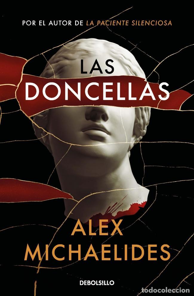Second hand books: Las Doncellas. - Alex Michaelides; Laura Mart&iacute;n De Dios; Laura Manero Jim&eacute;nez.