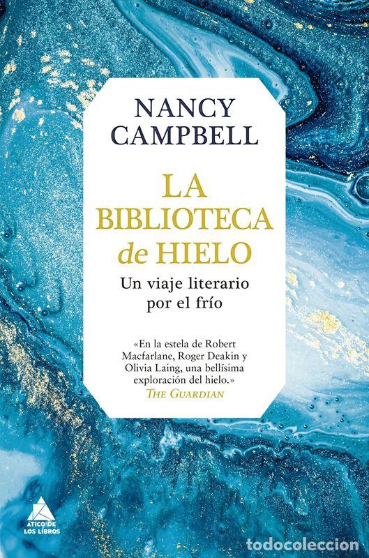 Libros de segunda mano: La biblioteca de hielo. - Campbell, Nancy.