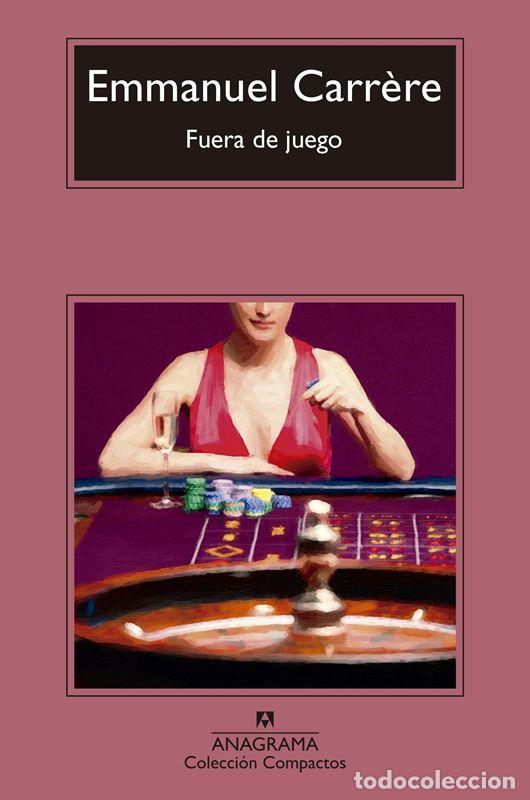 Libros de segunda mano: Fuera de juego. - Carr&egrave;re, Emmanuel.