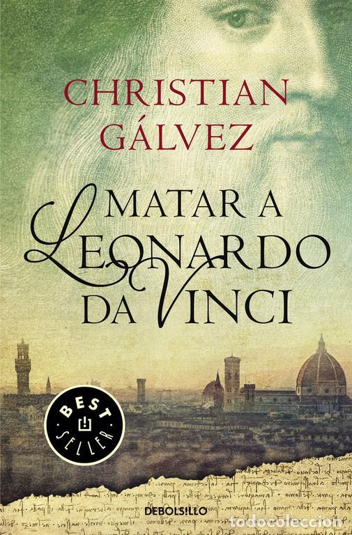 Libros de segunda mano: Matar a Leonardo da Vinci (Cr&oacute;nicas del Renacimiento 1). - Christian G&aacute;lvez.
