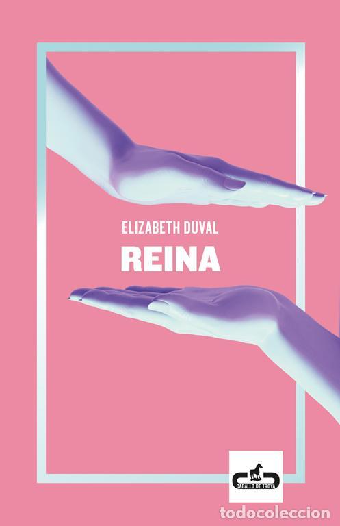 Libros de segunda mano: Reina. - Duval, Elizabeth.