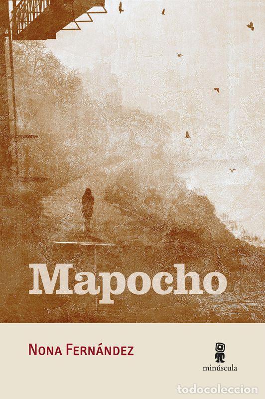 Libros de segunda mano: Mapocho. - Fern&aacute;ndez, Nona.