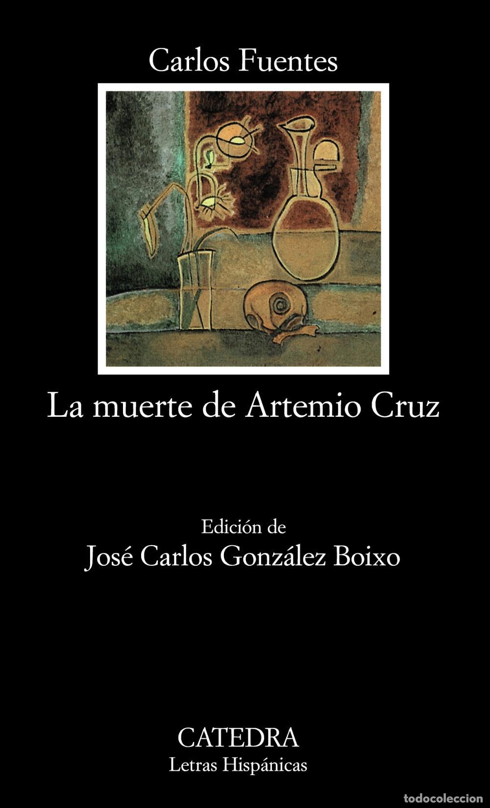 Gebrauchte B&uuml;cher: La muerte de Artemio Cruz. - Fuentes, Carlos.