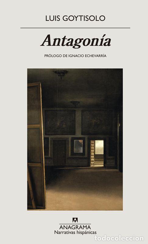 Gebrauchte B&uuml;cher: Antagon&iacute;a. - Goytisolo, Luis.