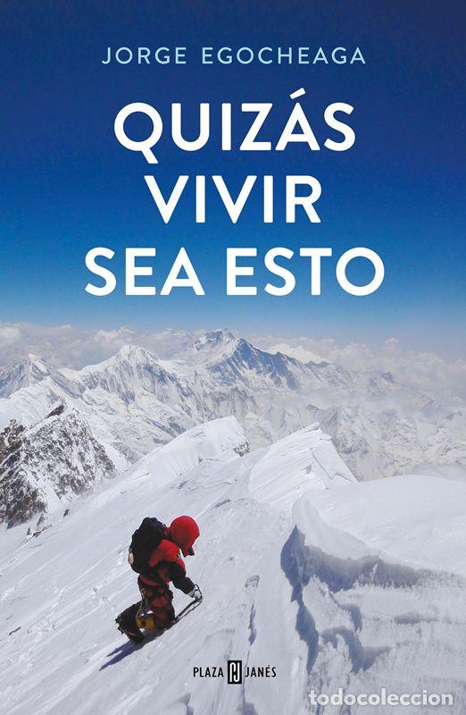 Gebrauchte B&uuml;cher: Quiz&aacute;s vivir sea esto. - Egocheaga Rodr&iacute;guez, Jorge.