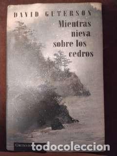 Second hand books: Mientras nieva sobre los cedros &ndash; David Guterson &ndash; C&iacute;rculo de Lectores