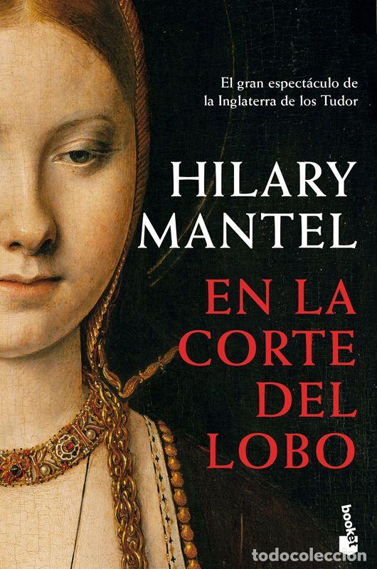 Gebrauchte B&uuml;cher: En la corte del lobo. - Mantel, Hilary.