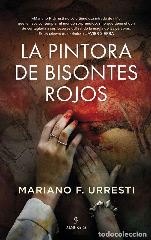 Second hand books: La pintora de bisontes rojos. - Mariano F. Urresti.
