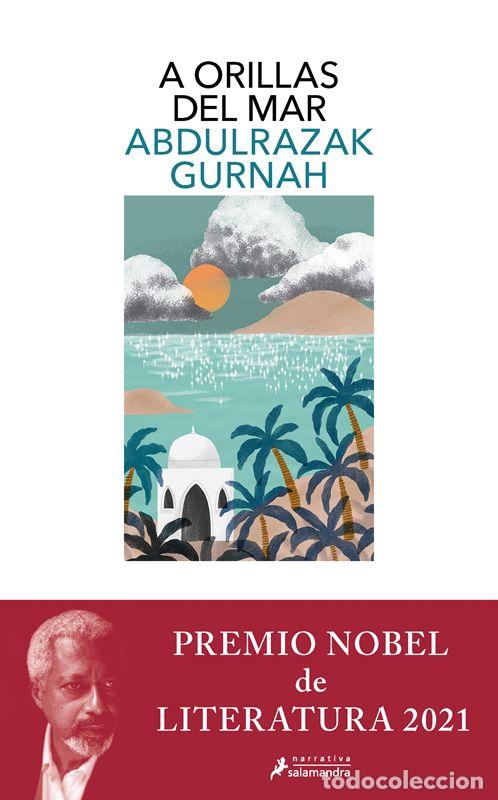 Libri di seconda mano: A orillas del mar (Premio Nobel de Literatura 2021). - Gurnah, Abdulrazak.