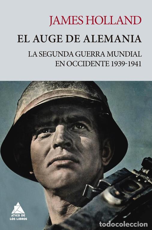 Libri di seconda mano: El auge de Alemania. - Holland, James.