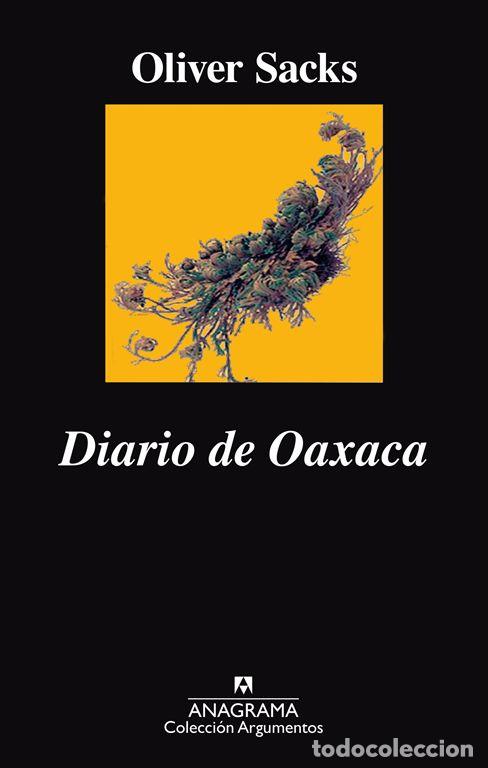 Gebrauchte B&uuml;cher: Diario de Oaxaca. - SACKS, OLIVER.
