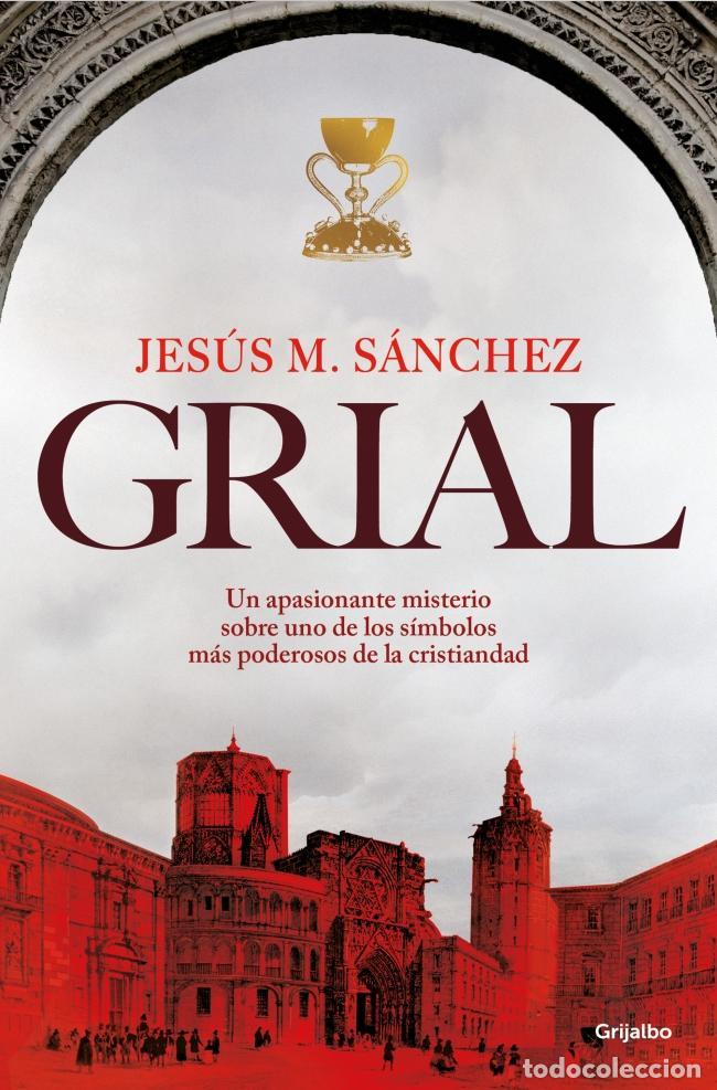 Libri di seconda mano: Grial. - Jes&uacute;s Mar&iacute;a S&aacute;nchez.