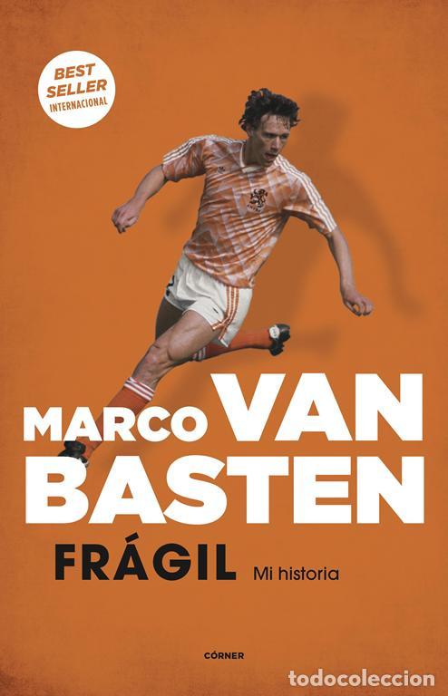 Libros de segunda mano: Fr&aacute;gil. Mi historia. - Van Basten, Marco.