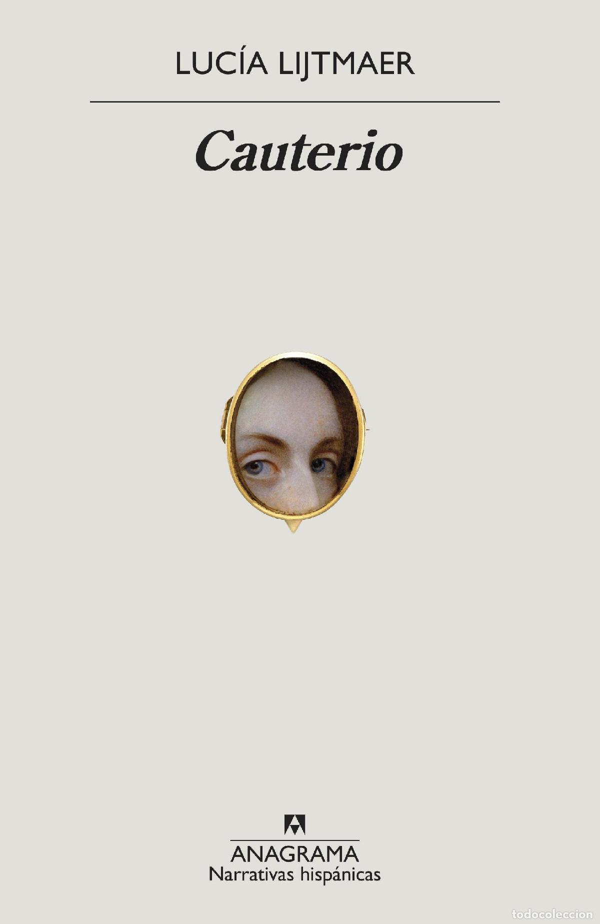 Libros de segunda mano: Cauterio. - Lijtmaer, Luc&iacute;a.