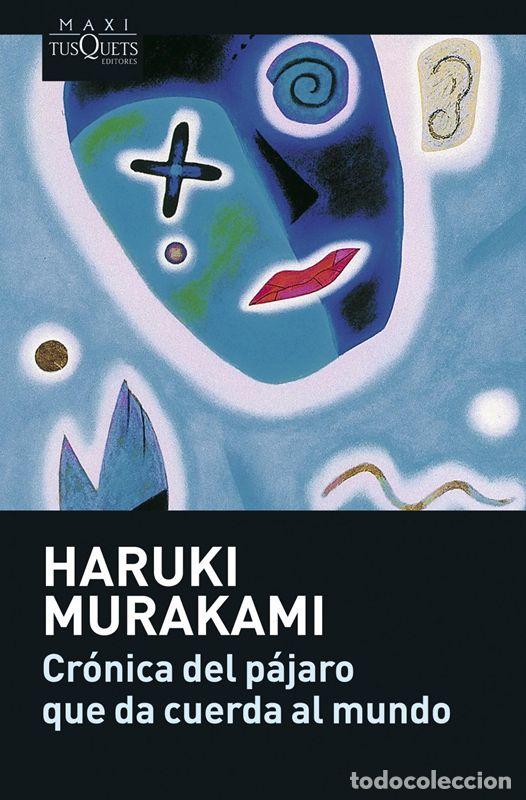 Gebrauchte B&uuml;cher: Cr&oacute;nica del p&aacute;jaro que da cuerda al mundo. - Murakami, Haruki.