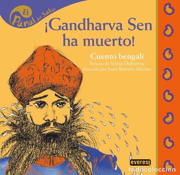 Libri di seconda mano: &iexcl;Gandharva Sen Ha Muerto! - Silvia Dubovoy - Editorial Everest - Panal del Saber