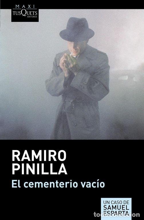 Libri di seconda mano: El cementerio vac&iacute;o. - Pinilla, Ramiro.