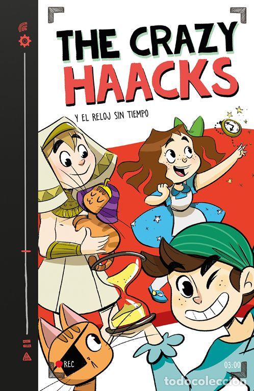 Gebrauchte B&uuml;cher: The Crazy Haacks y el reloj sin tiempo (Serie The Crazy Haacks 3). - The Crazy Haacks.