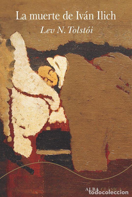 Gebrauchte B&uuml;cher: La muerte de Iv&aacute;n Ilich. - Tolst&oacute;i, Lev. N.