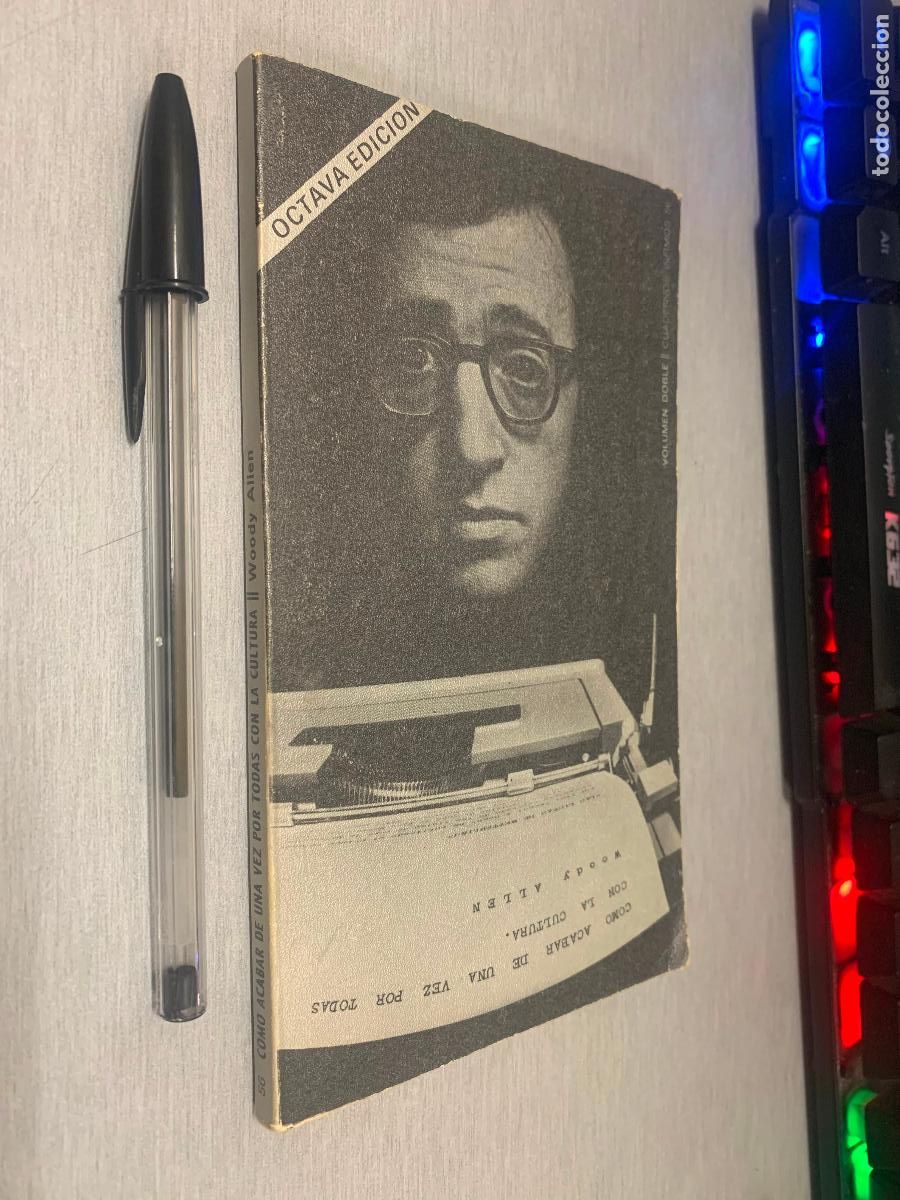 Livros em segunda m&atilde;o: C&Oacute;MO ACABAR DE UNA VEZ POR TODAS CON LA CULTURA / WOODY ALLEN / CUADERNOS &Iacute;NFIMOS 56 - TUSQUETS 1980