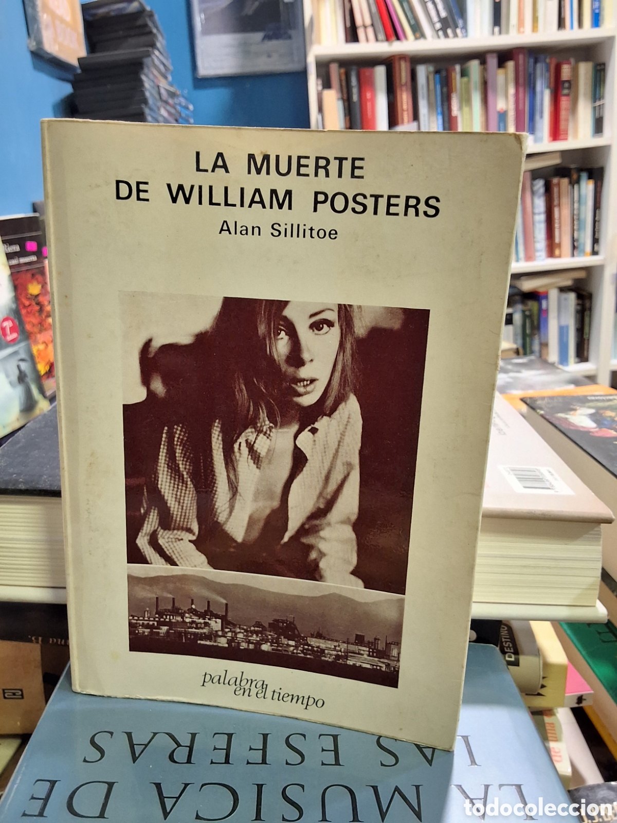 Libros de segunda mano: LA MUERTE DE WILLIAM POSTERS - ALAN SILLITOE - ENV&Iacute;O DESDE 1,95 &euro;