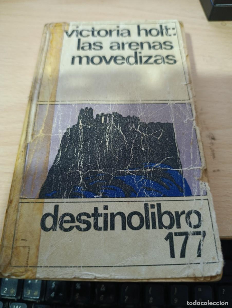 Libros de segunda mano: LAS ARENAS MOVEDIZAS. VICTORIA HOLT. EST32B3