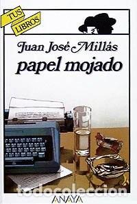 Libros de segunda mano: Papel Mojado. Juan Jos&eacute; Mill&aacute;s