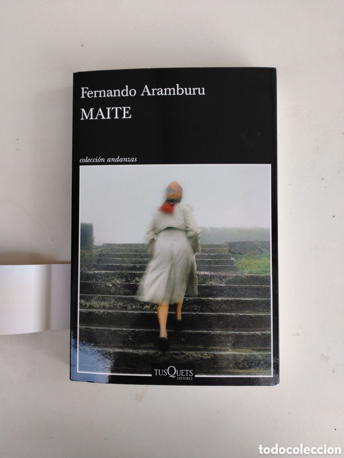 Libros de segunda mano: MAITE - FERNANDO ARAMBURU - TUSQUETS EDITORES 1&ordf; EDICI&Oacute;N 2026.