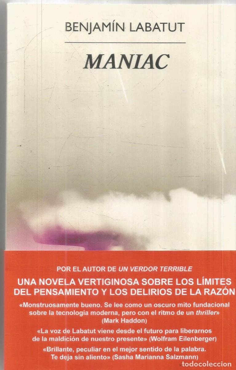 Libros de segunda mano: BENJAMIN LABATUT. MANIAC. ANAGRAMA. PRIMERA EDICION