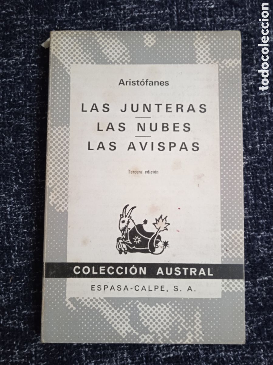 Livros em segunda m&atilde;o: Las Junteras. Las Nubes. Las Avispas / Aristofanes - COLECCION AUSTRAL