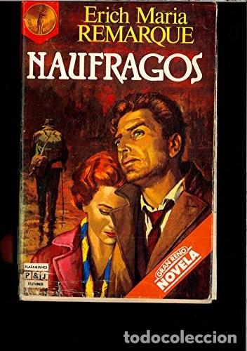Libros de segunda mano: N&aacute;ufragos. Erich Mar&iacute;a Remarque
