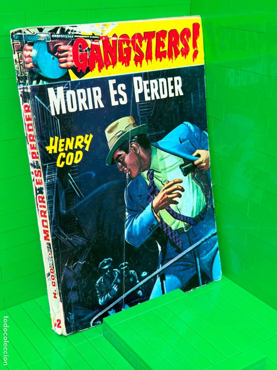 Libros de segunda mano: MORIR ES PERDER GANGSTERS &ndash; HENRY COD