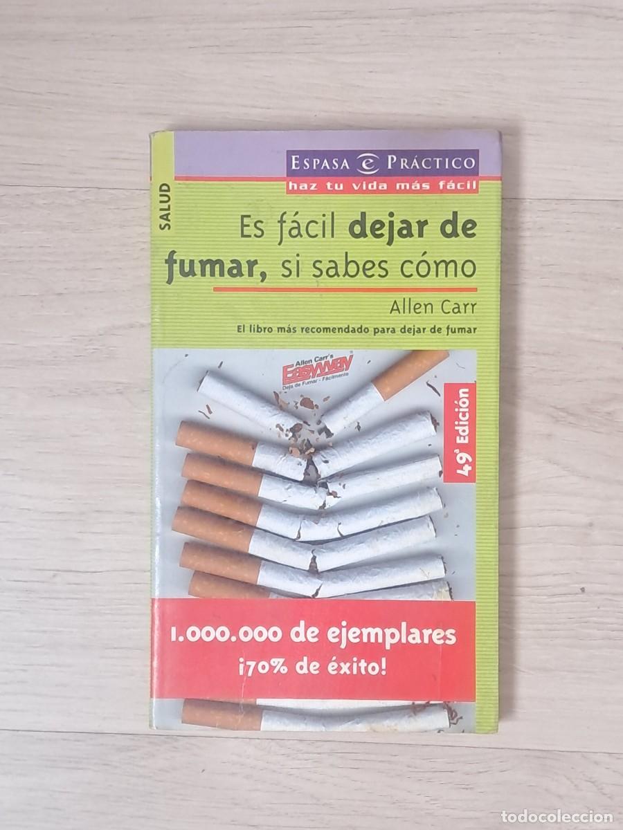 Libros de segunda mano: Es f&aacute;cil dejar de fumar si sabes como. Allen Carr.
