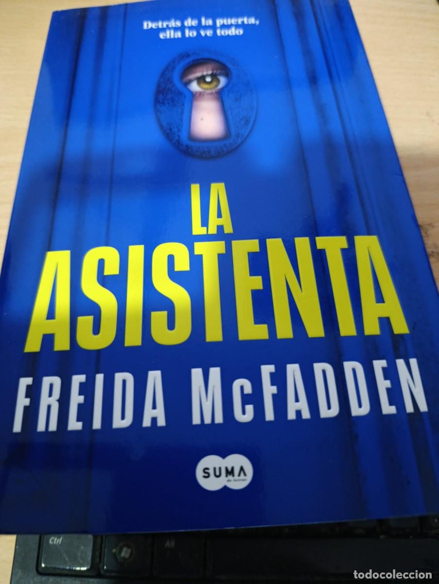 Libri di seconda mano: LA ASISTENTA. FREIDA MCFADDEN. EST32B4