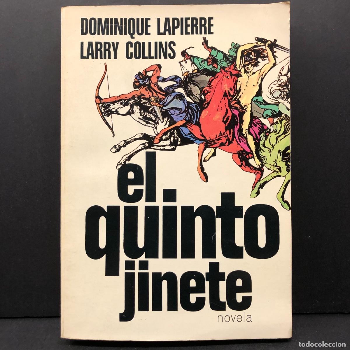 Libros de segunda mano: EL QUINTO JINETES - NOVELA - DOMINIQUE LAPIERRE LARRY COLLINS / 3954
