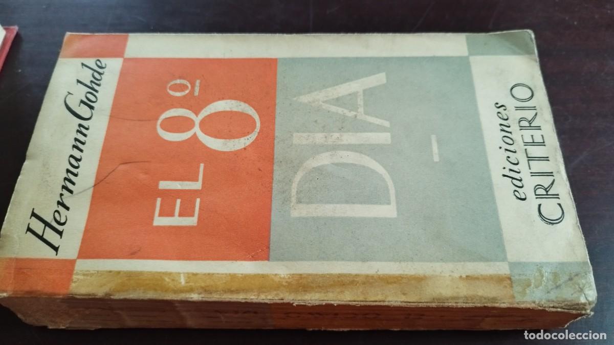 Libros de segunda mano: EL 8&ordm; DIA / HERMANN GOHDE / CJA 419 / CRITERIO