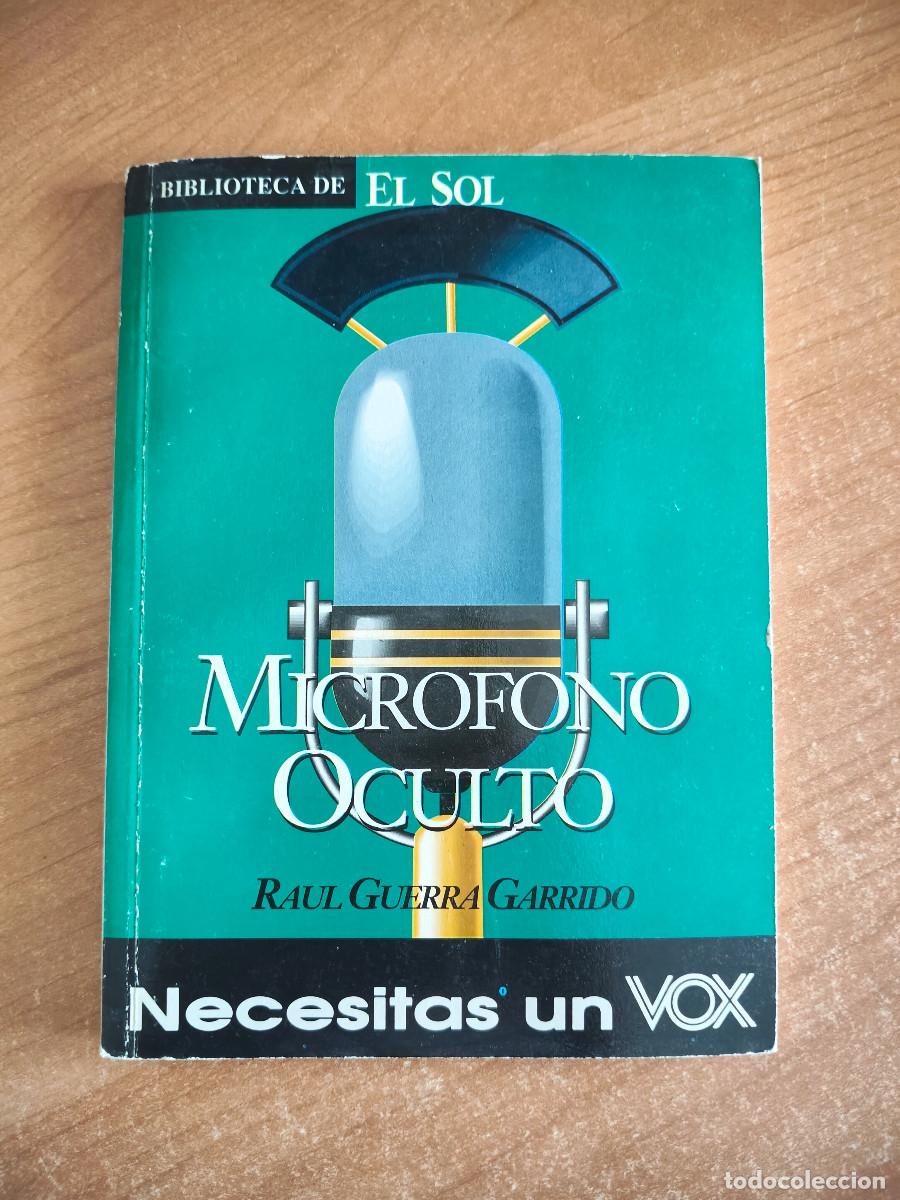 Libros de segunda mano: Micr&oacute;fono oculto - Raul Guerra Garrido - Biblioteca El Sol n&ordm; 119