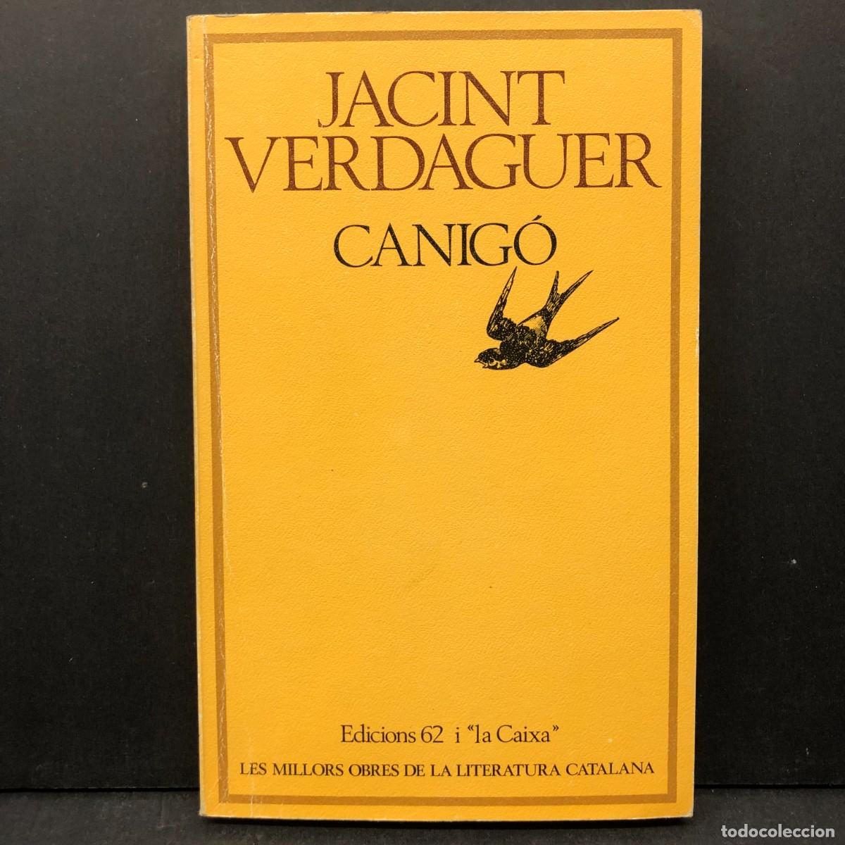 Libros de segunda mano: JACINT VERDAGUER - CANIG&Oacute; - EDICIONS 62 I LA CAIXA / 3992