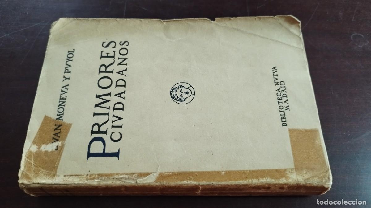 Libros de segunda mano: PRIMORES CIUDADANOS / IVAN MONEVA Y PUYOL / CJA 420