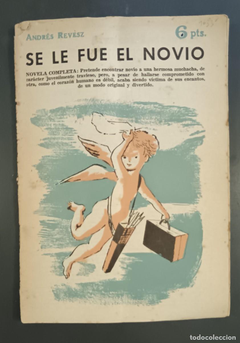 Libros de segunda mano: Novelas y Cuentos-1633-Se le fue el novio.