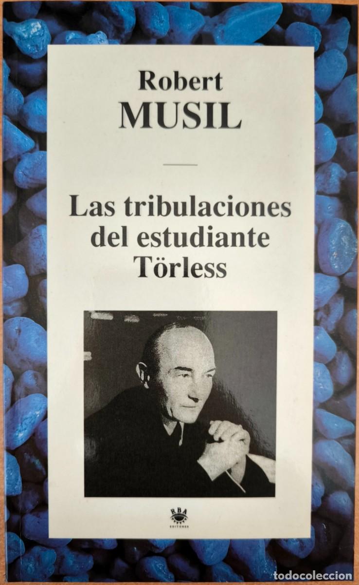 Libros de segunda mano: Las Tribulaciones del Estudiante T&ouml;rless, de Robert Musil