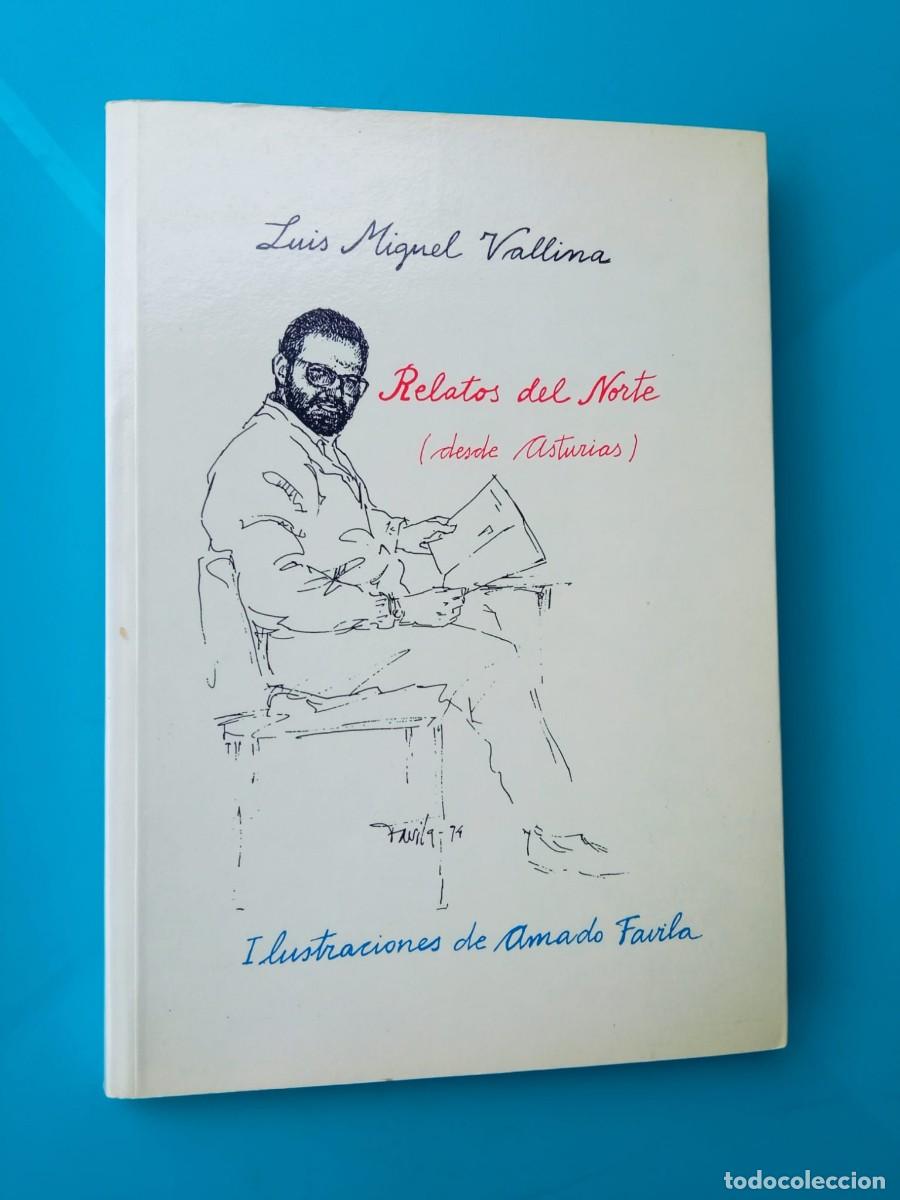Libros de segunda mano: Relatos del Norte. Luis Miguel Vallina