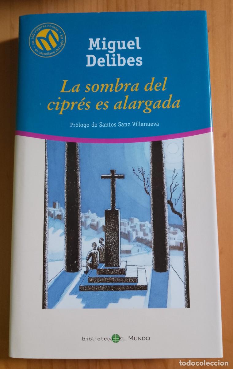 Libros de segunda mano: LA SOMBRA DEL CIPR&Eacute;S ES ALARGADA - MIGUEL DELIBES