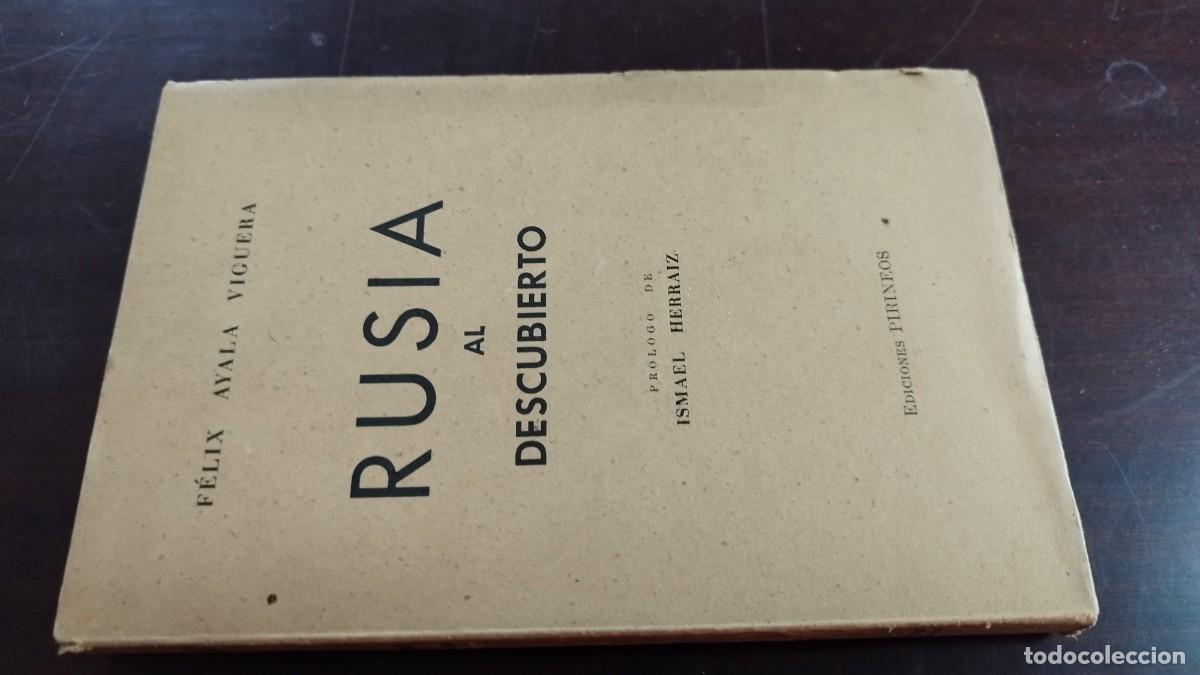 Libros de segunda mano: RUSIA AL DESCUBIERTO / FELIX AYALA VIGUERA / CJA 420 / 1947 PIRINEOS