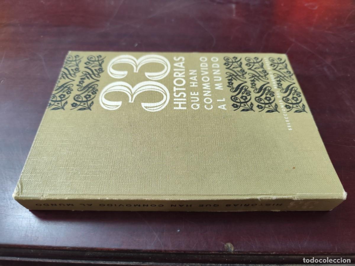 Libros de segunda mano: 33 HISTORIAS QUE HAN CONMOVIDO AL MUNDO / / CJA 422 / READERS DIGEST