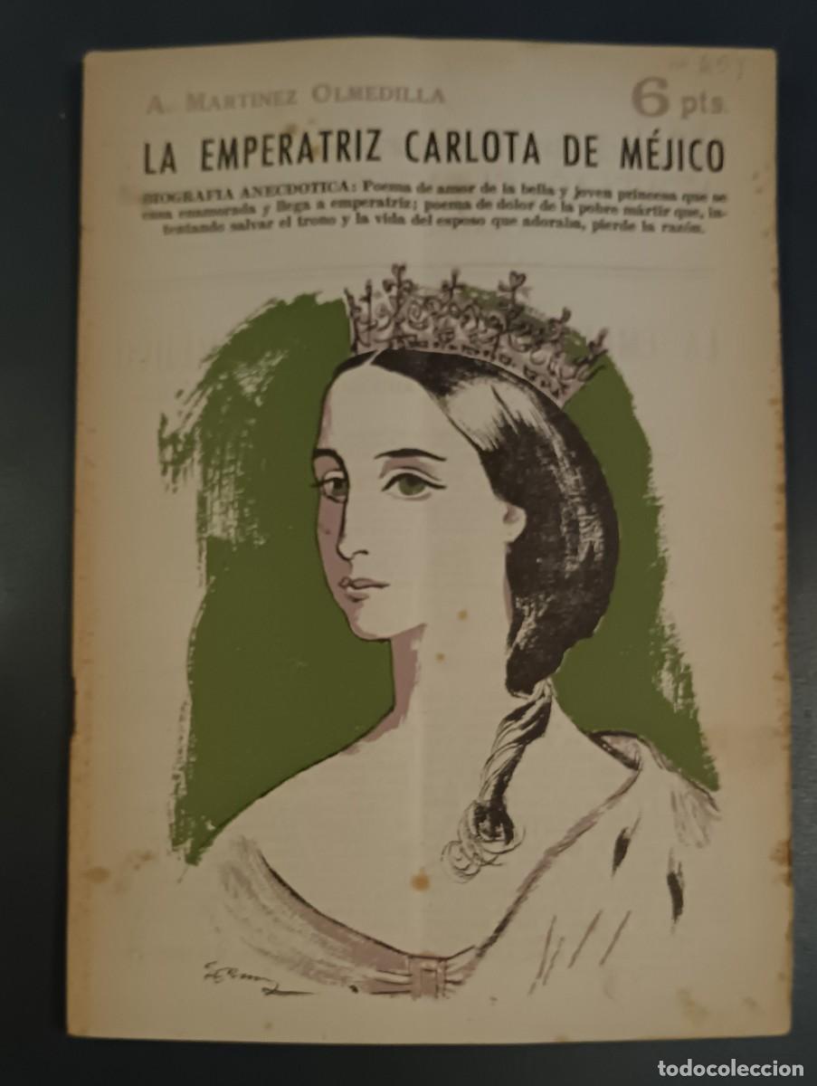 Libros de segunda mano: Novelas y Cuentos-1659- La emperatriz Carlota de M&eacute;jico.