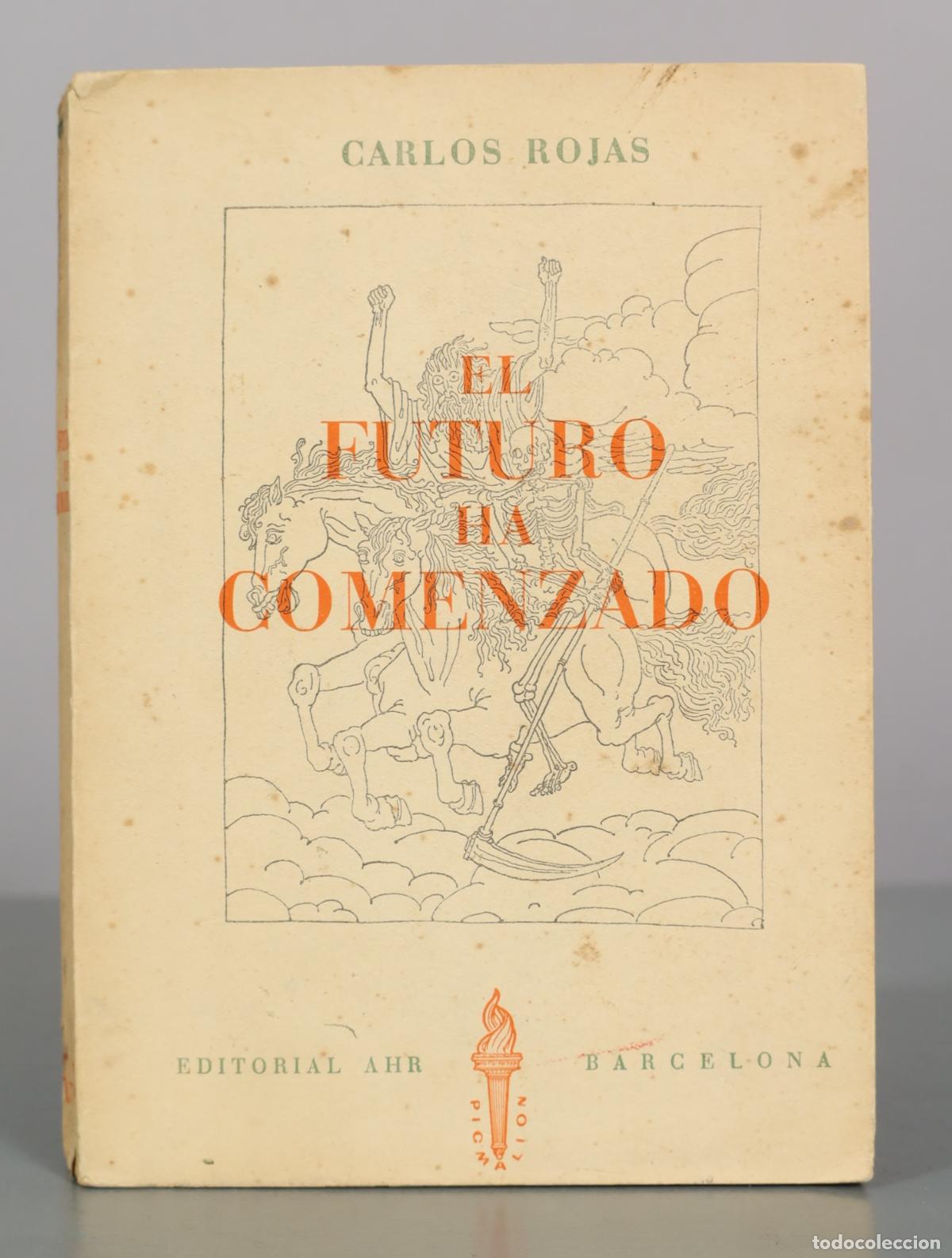 Libros de segunda mano: El futuro ha comenzado - Carlos Rojas - Editorial AHR