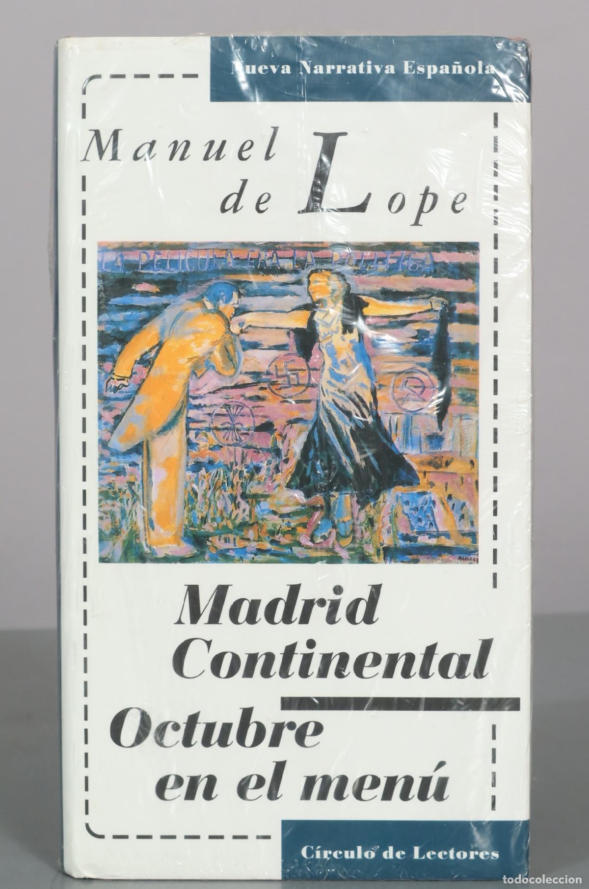Libros de segunda mano: Madrid Continental - Octubre en el men&uacute; - Manuel de Lope - C&iacute;rculo de Lectores . PRECINTADO